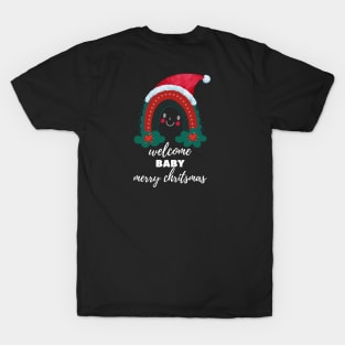 Welcome Baby Merry Chritsmas T-Shirt